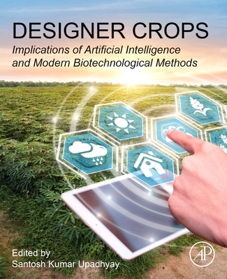 Designer Crops: Implications of Artificial Intelligence and Modern Biotechnological Methods-cover