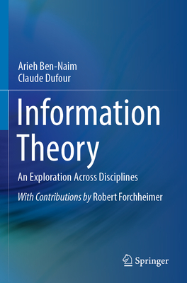 Information Theory: An Exploration Across Disciplines-cover