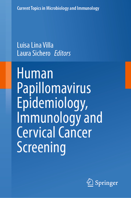 Human Papillomavirus Epidemiology, Immunology and Cervical Cancer Screening-cover
