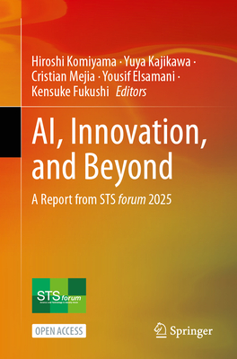 Ai, Innovation, and Beyond: A Report from Sts Forum 2025-cover