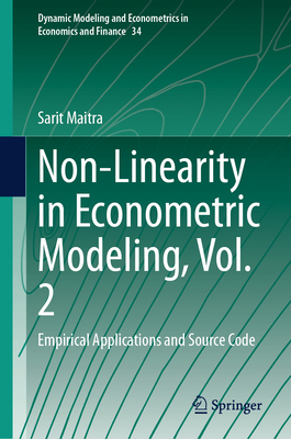 Non-Linearity in Econometric Modeling, Vol. 2: Empirical Applications and Source Code-cover