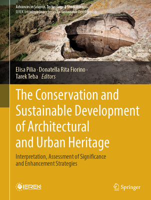 The Conservation and Sustainable Development of Architectural and Urban Heritage: Interpretation, Assessment of Significance and Enhancement Strategie-cover