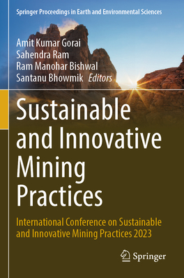 Sustainable and Innovative Mining Practices: International Conference on Sustainable and Innovative Mining Practices 2023-cover