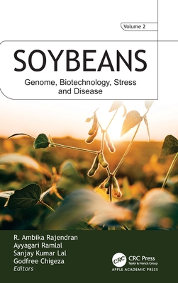 Soybeans: Vol 2: Genome, Biotechnology, Stress, and Disease-cover