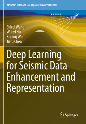 Deep Learning for Seismic Data Enhancement and Representation-cover