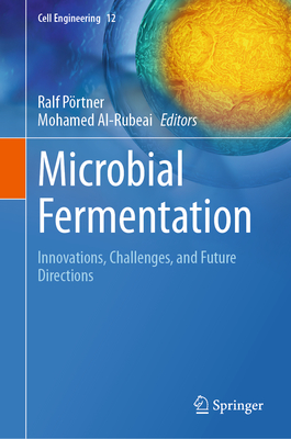 Microbial Fermentation: Innovations, Challenges, and Future Directions-cover