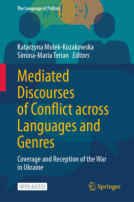 Mediated Discourses of Conflict Across Languages and Genres: Coverage and Reception of the War in Ukraine-cover