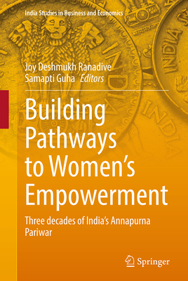 Building Pathways to Women's Empowerment: Three Decades of India's Annapurna Pariwar-cover