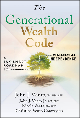 The Generational Wealth Code: A Tax-Smart Roadmap to Financial Independence-cover