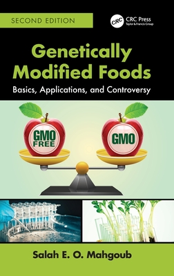 Genetically Modified Foods: Basics, Applications, and Controversy-cover