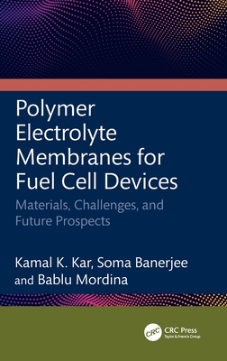 Polymer Electrolyte Membranes for Fuel Cell Devices: Materials, Challenges, and Future Prospects-cover