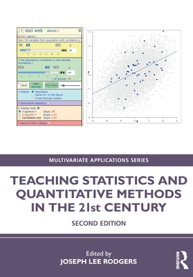 Teaching Statistics and Quantitative Methods in the 21st Century