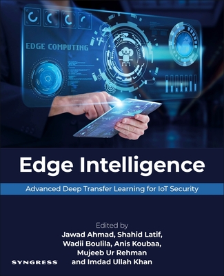 Edge Intelligence: Advanced Deep Transfer Learning for Iot Security-cover