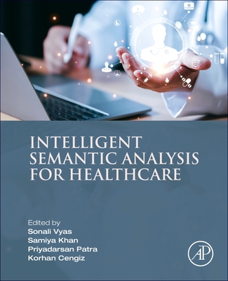 Intelligent Semantic Analysis for Healthcare-cover