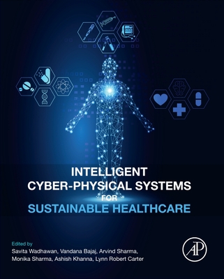 Intelligent Cyber-Physical Systems for Sustainable Healthcare-cover