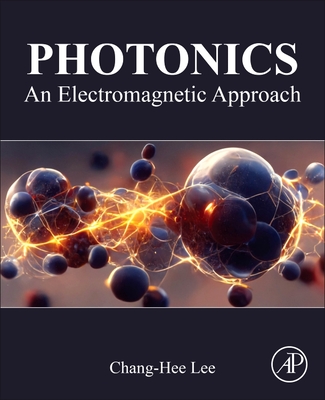 Photonics: An Electromagnetic Approach-cover