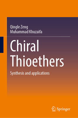 Chiral Thioethers: Synthesis and Applications-cover