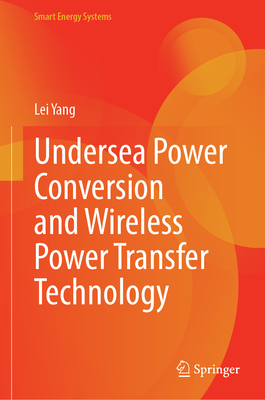 Undersea Power Conversion and Wireless Power Transfer Technology-cover