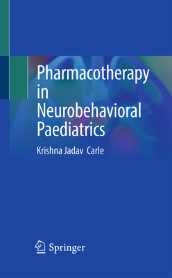 Pharmacotherapy in Neurobehavioral Paediatrics-cover
