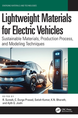 Lightweight Materials for Electric Vehicles: Sustainable Materials, Production Process, and Modeling Techniques-cover