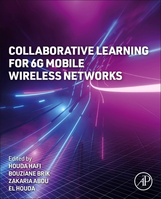 Collaborative Learning for 6g Mobile Wireless Networks-cover