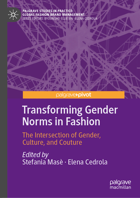 Transforming Gender Norms in Fashion: The Intersection of Gender, Culture, and Couture-cover