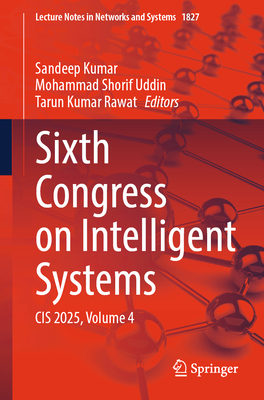 Sixth Congress on Intelligent Systems: Cis 2025, Volume 4-cover