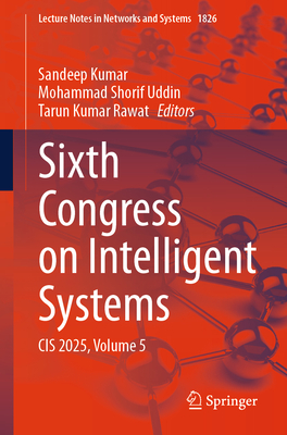 Sixth Congress on Intelligent Systems: Cis 2025, Volume 5-cover