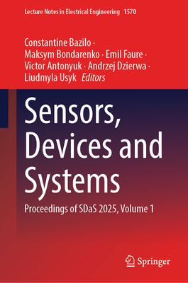 Sensors, Devices and Systems: Proceedings of Sdas 2025, Volume 1-cover