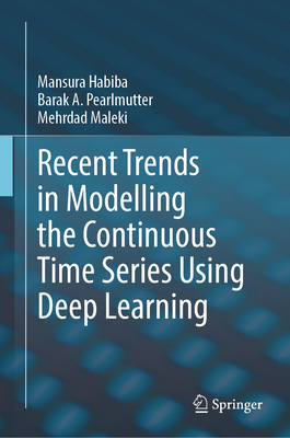 Recent Trends in Modelling the Continuous Time Series Using Deep Learning-cover