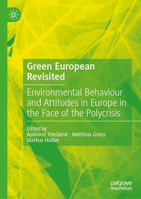 Green European Revisited: Environmental Behaviour and Attitudes in Europe in the Face of the Polycrisis-cover