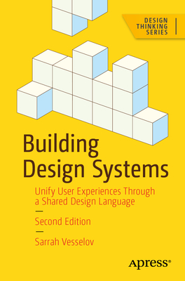 Building Design Systems: Unify User Experiences Through a Shared Design Language-cover