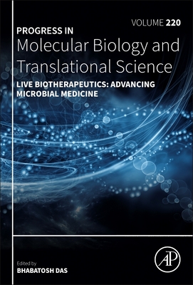 Live Biotherapeutics: Advancing Microbial Medicine: Volume 220-cover