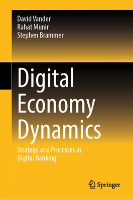 Digital Economy Dynamics: Strategy and Processes in Digital Banking-cover