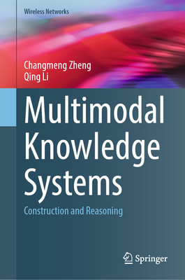 Multimodal Knowledge Systems: Construction and Reasoning-cover