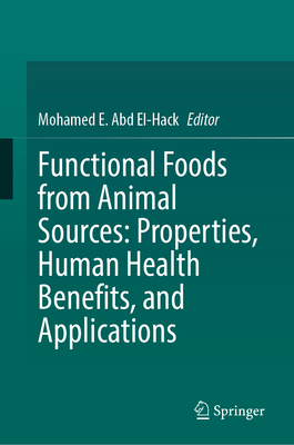 Functional Foods from Animal Sources: Properties, Human Health Benefits, and Applications-cover