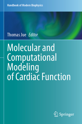 Molecular and Computational Modeling of Cardiac Function-cover