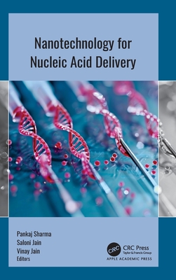 Nanotechnology for Nucleic Acid Delivery-cover