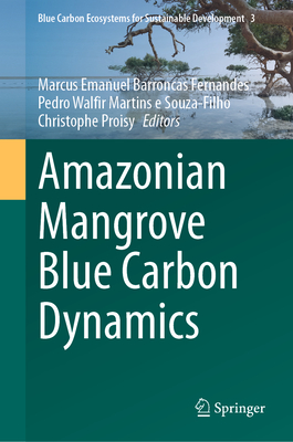 Amazonian Mangrove Blue Carbon Dynamics-cover
