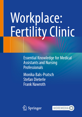 Workplace: Fertility Clinic: Essential Knowledge for Medical Assistants and Nursing Professionals-cover