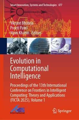 Evolution in Computational Intelligence: Proceedings of the 13th International Conference on Frontiers in Intelligent Computing: Theory and Applicatio-cover
