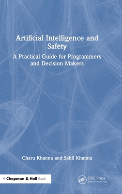 Artificial Intelligence and Safety: A Practical Guide for Programmers and Decision Makers-cover