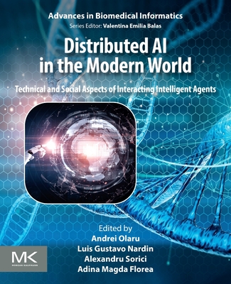 Distributed AI in the Modern World: Technical and Social Aspects of Interacting Intelligent Agents-cover