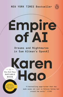 Empire of AI: Dreams and Nightmares in Sam Altman's OpenAI-cover