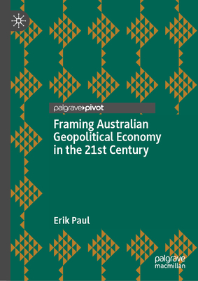 Framing Australian Geopolitical Economy in the 21st Century-cover