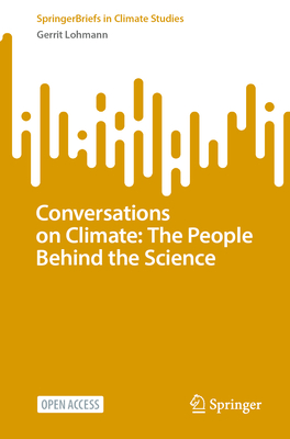 Conversations on Climate: The People Behind the Science-cover