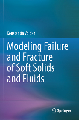 Modeling Failure and Fracture of Soft Solids and Fluids-cover