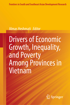 Drivers of Economic Growth, Inequality, and Poverty Among Provinces in Vietnam-cover