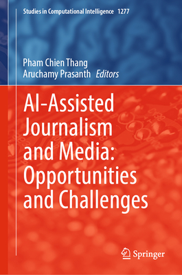 Ai-Assisted Journalism and Media: Opportunities and Challenges-cover