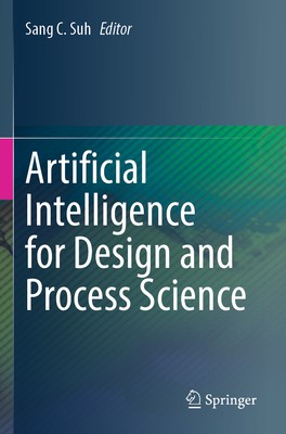 Artificial Intelligence for Design and Process Science-cover